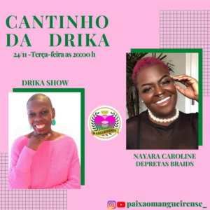 Cantinho da Drika Paixao angueirense
