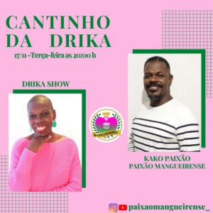 Cantinho da Drika Paixao angueirense
